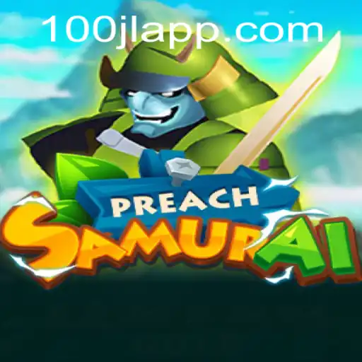 Desvendando PreachSamurai: O Novo Fenômeno dos Jogos com a Palavra-Chave 100jl